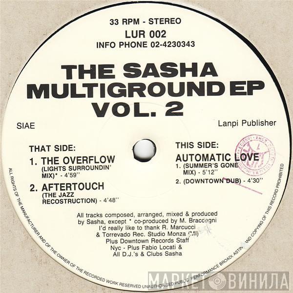 Sasha  - The Sasha Multiground EP Vol. 02