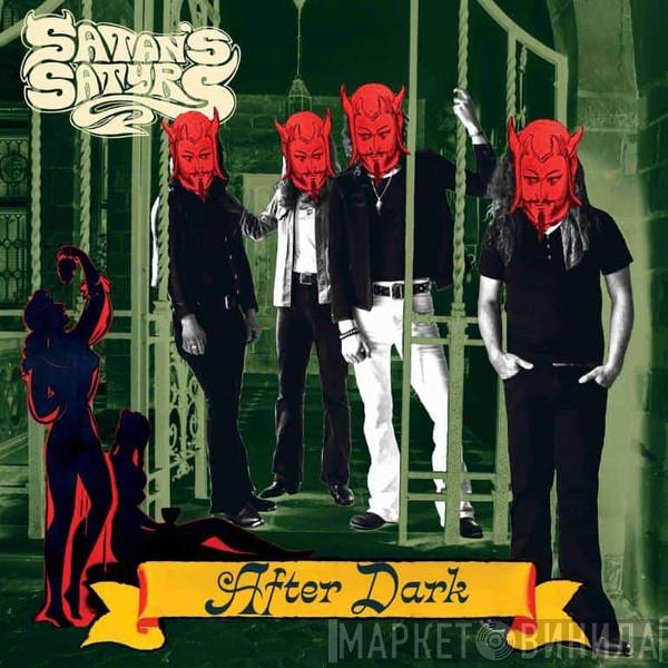 Satan's Satyrs - After Dark