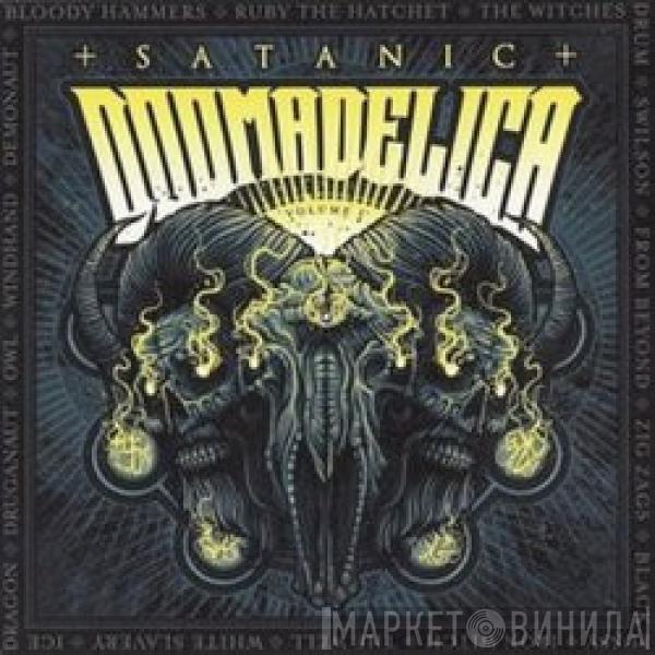  - Satanic Doomadelica