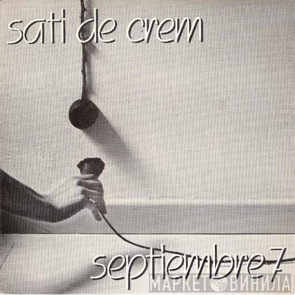  Sati De Crem  - Septiembre 7