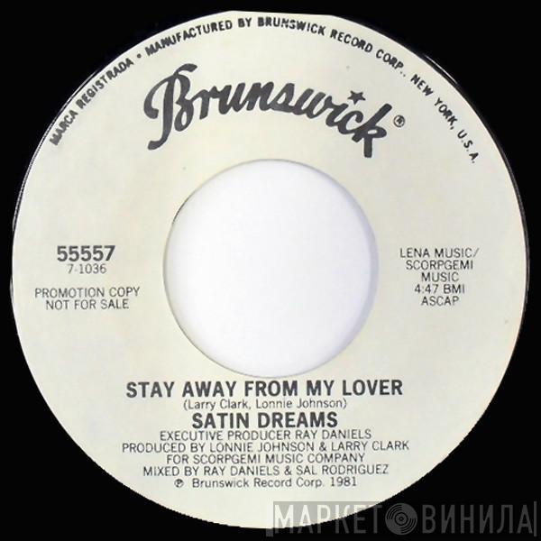 Satin Dream - Stay Away From My Lover