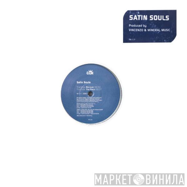 Satin Souls - Recover / The Pace