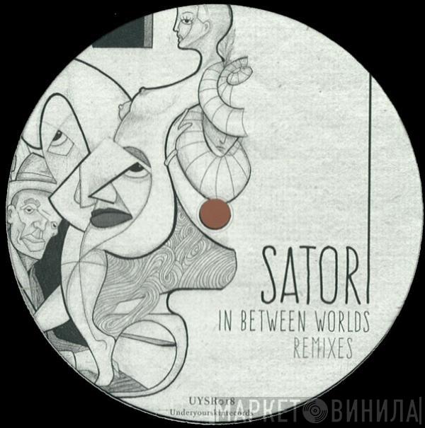 Satori  - In Between Worlds Remixes