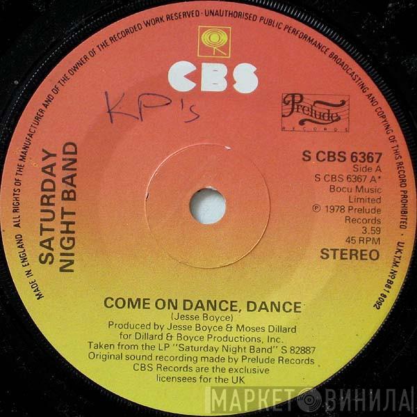 Saturday Night Band - Come On Dance, Dance