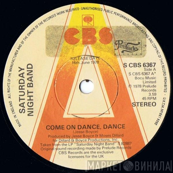 Saturday Night Band - Come On Dance, Dance