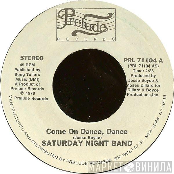 Saturday Night Band - Come On Dance, Dance