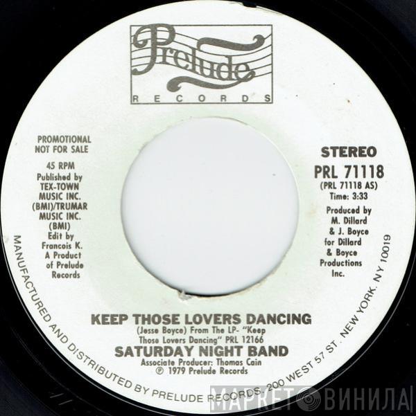 Saturday Night Band - Keep Those Lovers Dancing