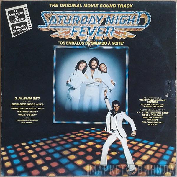  - Saturday Night Fever = Os Embalos De Sábado A Noite (The Original Movie Sound Track = Trilha Sonora Original Do Filme Da Paramount Pictures)