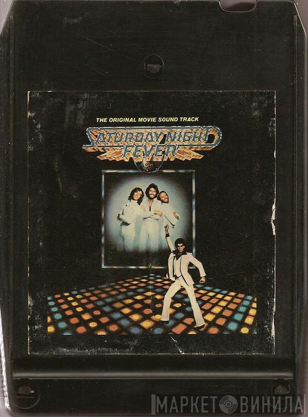  - Saturday Night Fever (The Original Movie Sound Track)