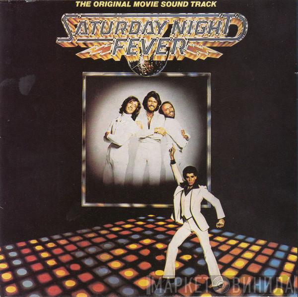  - Saturday Night Fever (The Original Movie Sound Track)