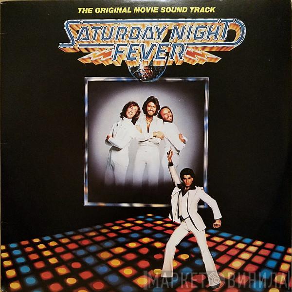  - Saturday Night Fever (The Original Movie Sound Track)