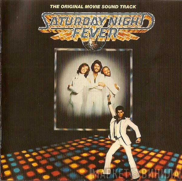  - Saturday Night Fever (The Original Movie Sound Track)