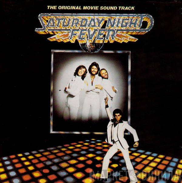  - Saturday Night Fever (The Original Movie Sound Track)