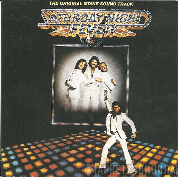 - Saturday Night Fever (The Original Movie Sound Track)