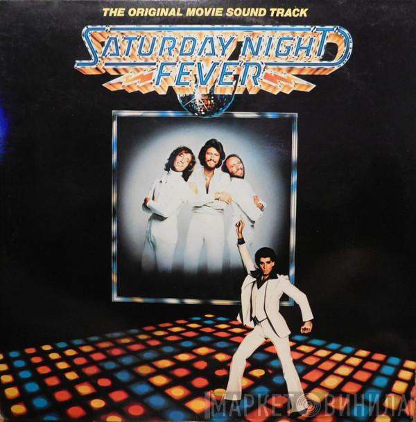  - Saturday Night Fever (The Original Movie Sound Track)