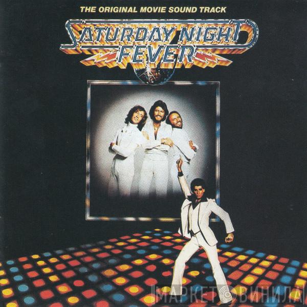  - Saturday Night Fever (The Original Movie Sound Track)