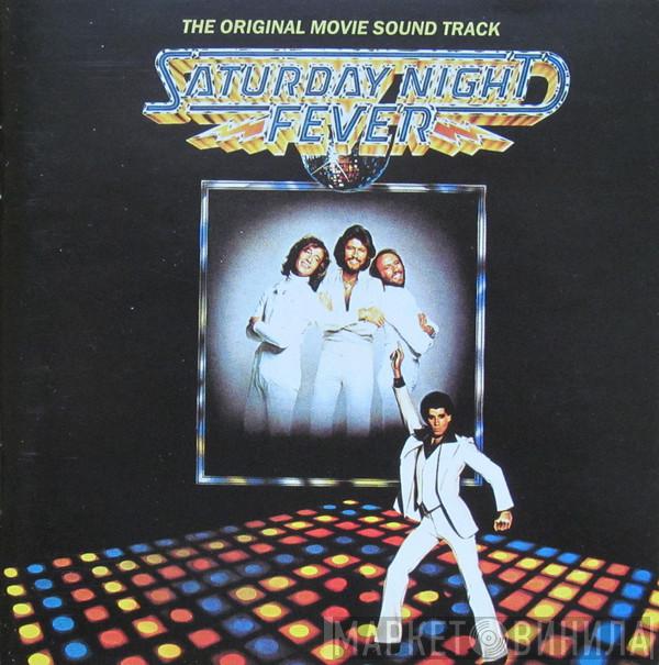  - Saturday Night Fever (The Original Movie Sound Track)