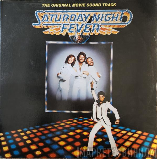  - Saturday Night Fever (The Original Movie Sound Track)