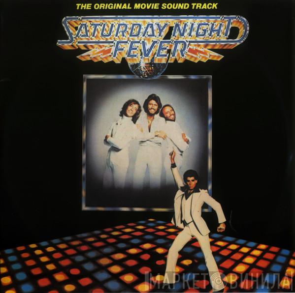 - Saturday Night Fever (The Original Movie Sound Track)