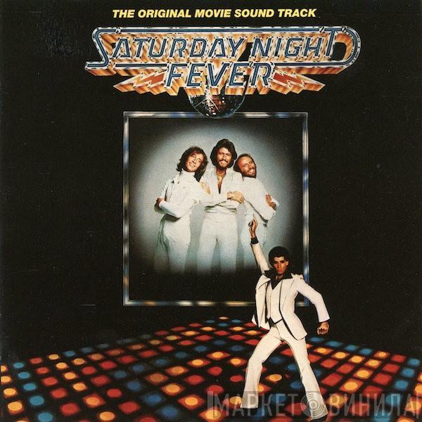  - Saturday Night Fever (The Original Movie Sound Track)