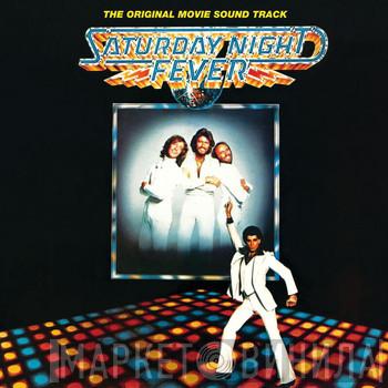  - Saturday Night Fever (The Original Movie Sound Track)