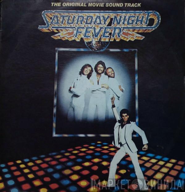  - Saturday Night Fever (The Original Movie Sound Track)