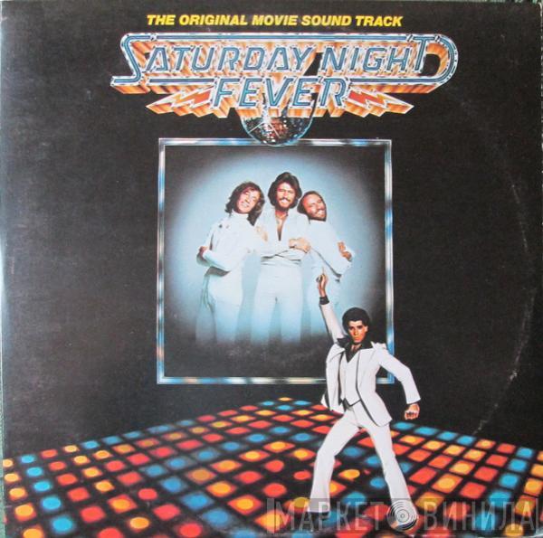  - Saturday Night Fever (The Original Movie Sound Track)