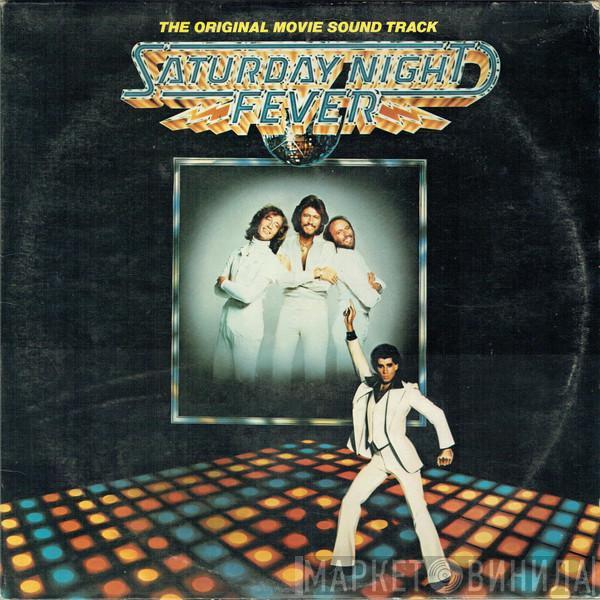  - Saturday Night Fever (The Original Movie Sound Track)
