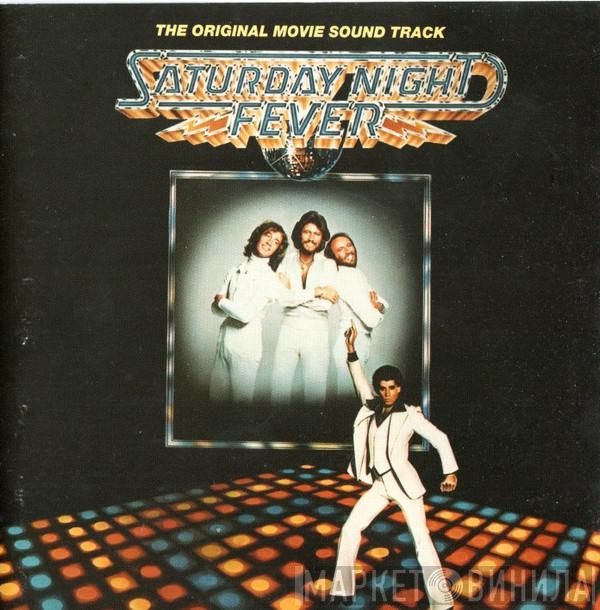  - Saturday Night Fever (The Original Movie Sound Track)