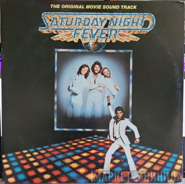  - Saturday Night Fever (The Original Movie Sound Track)