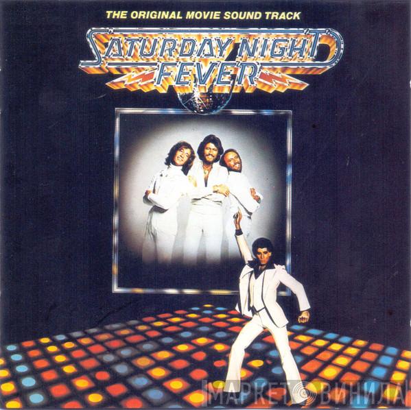  - Saturday Night Fever (The Original Movie Sound Track)