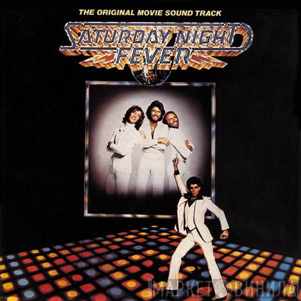  - Saturday Night Fever (The Original Movie Sound Track)