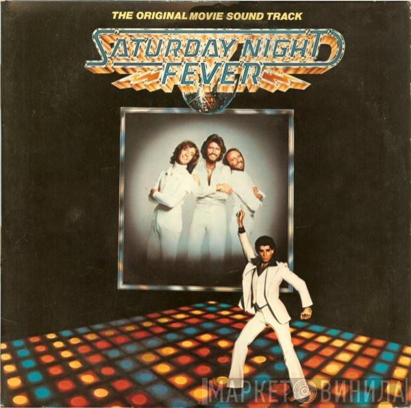  - Saturday Night Fever (The Original Movie Sound Track)