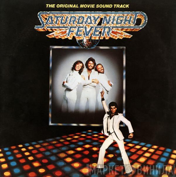  - Saturday Night Fever (The Original Movie Sound Track)