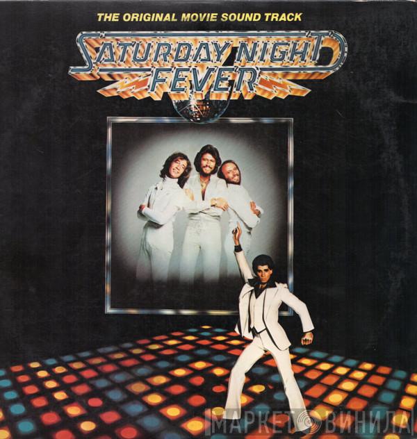  - Saturday Night Fever (The Original Movie Sound Track)
