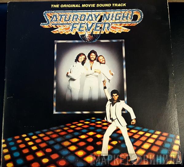  - Saturday Night Fever (The Original Movie Sound Track)