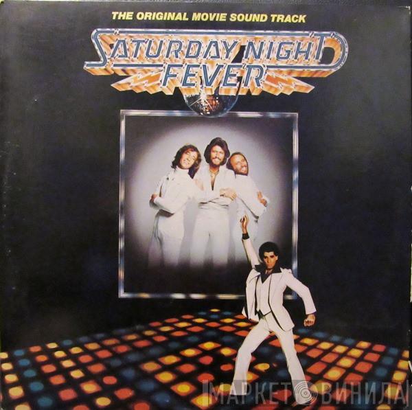  - Saturday Night Fever (The Original Movie Sound Track)
