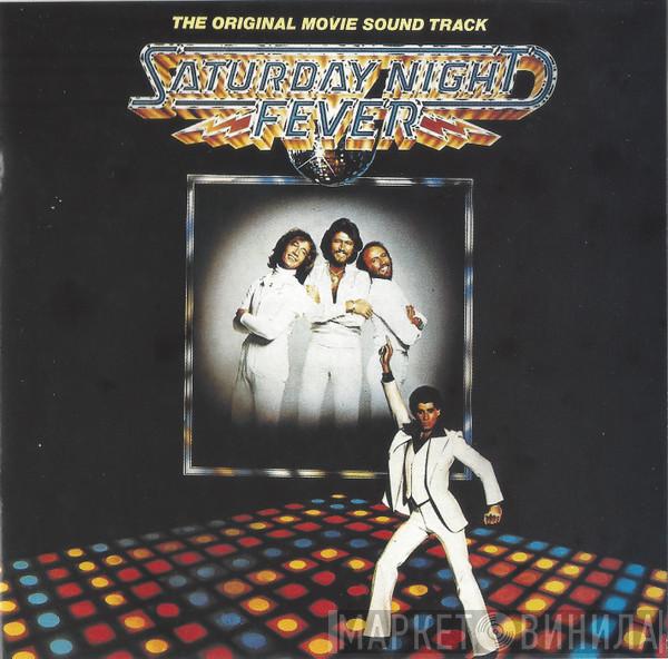  - Saturday Night Fever The Original Movie Sound Track