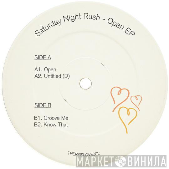 Saturday Night Rush - Open