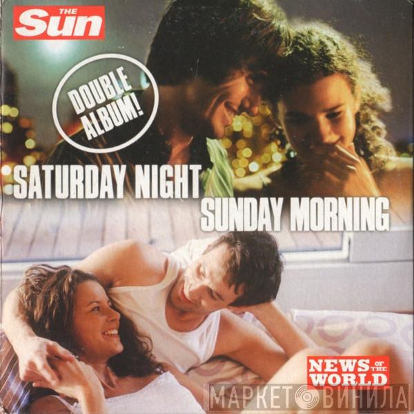  - Saturday Night Sunday Morning