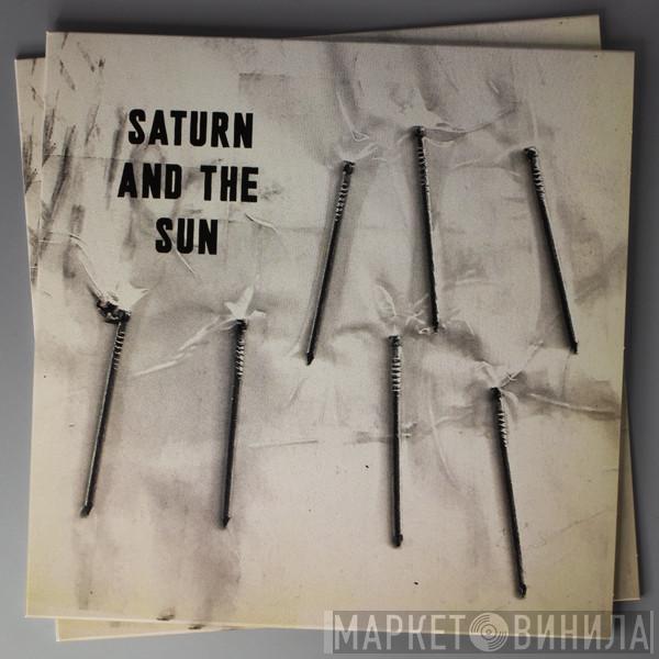 Saturn And The Sun - The New Age Is Shit