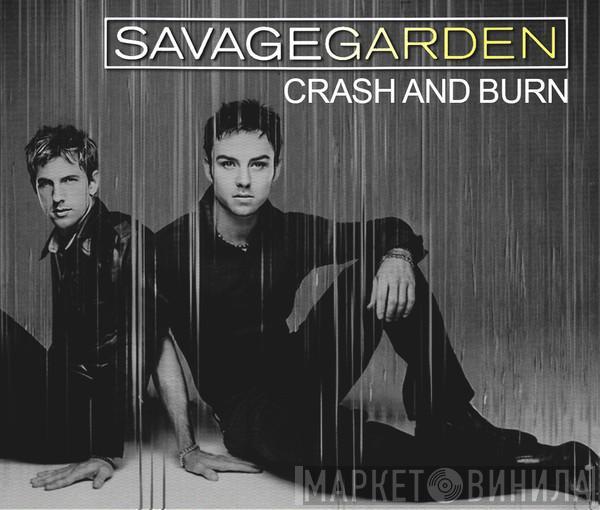  Savage Garden  - Crash And Burn