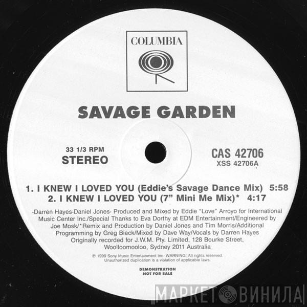  Savage Garden  - I Knew I Loved You