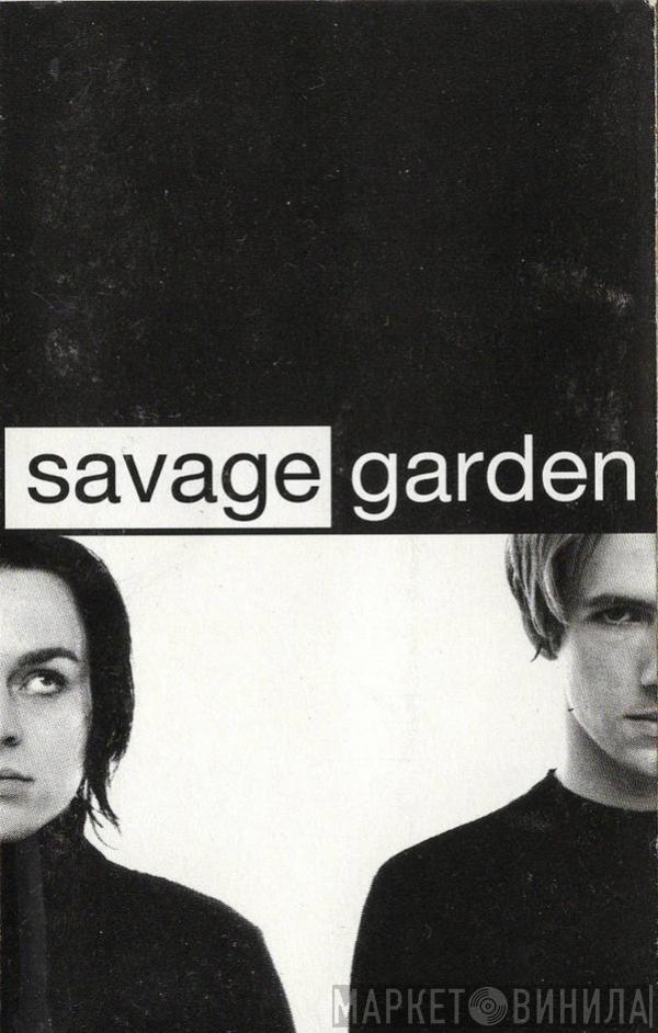  Savage Garden  - Savage Garden