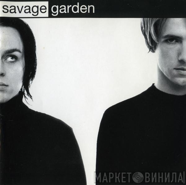  Savage Garden  - Savage Garden