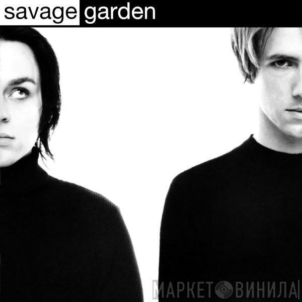  Savage Garden  - Savage Garden