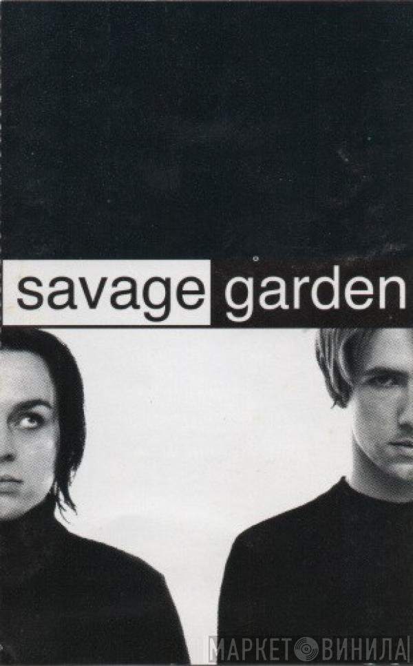  Savage Garden  - Savage Garden