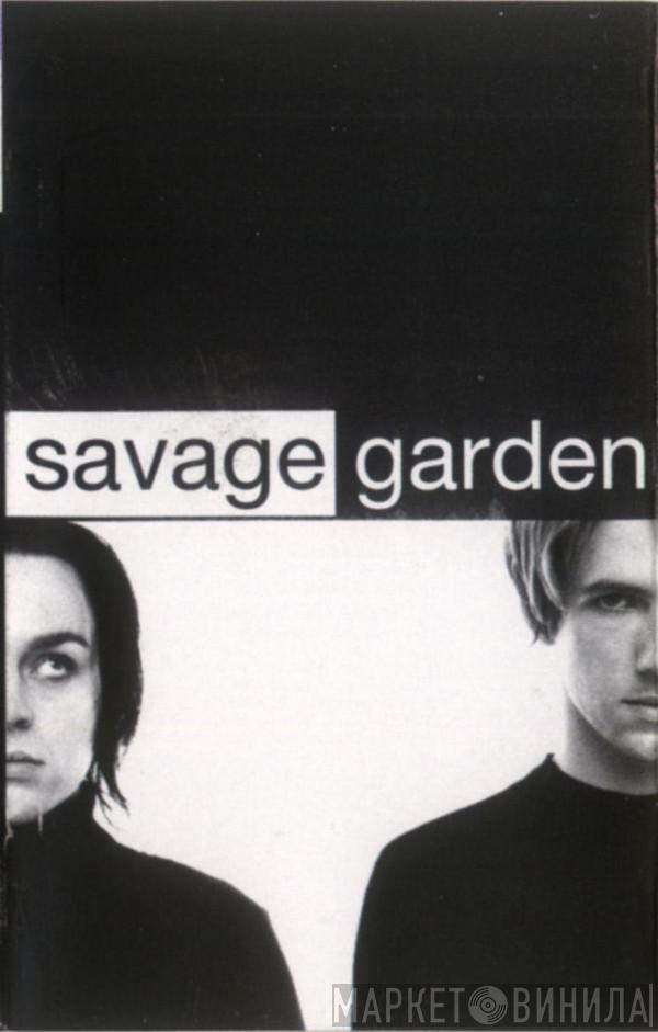  Savage Garden  - Savage Garden