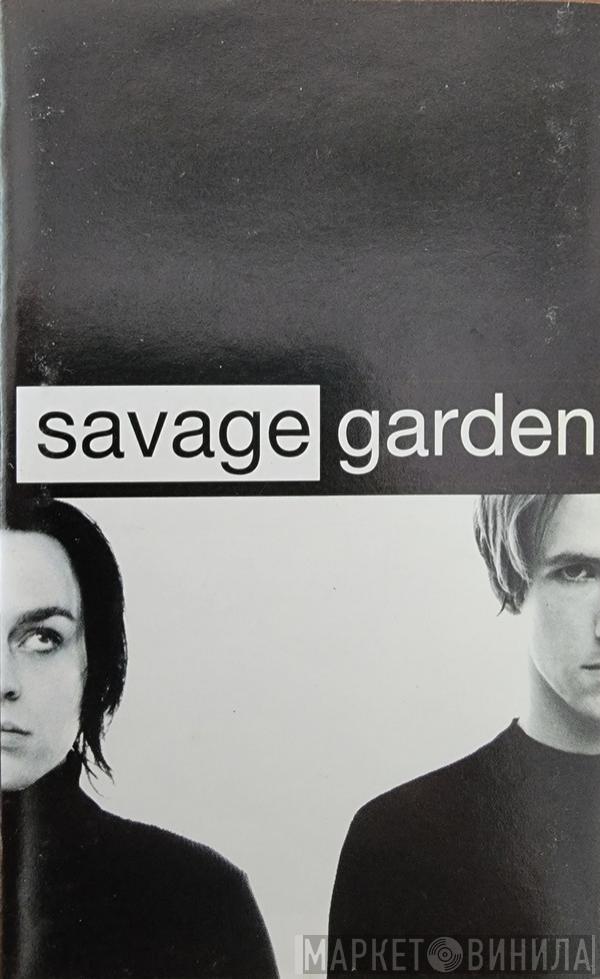  Savage Garden  - Savage Garden