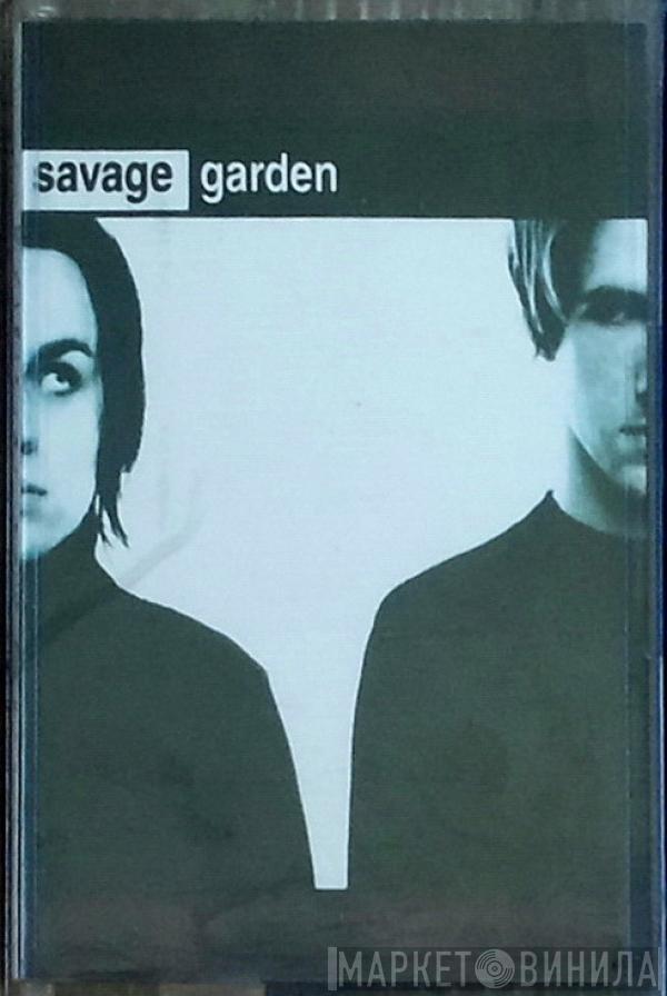  Savage Garden  - Savage Garden